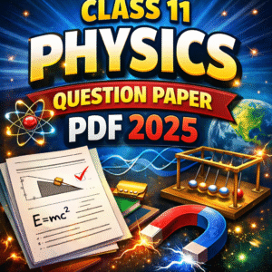 XI_Physics_Question_Paper_2025_Pdf