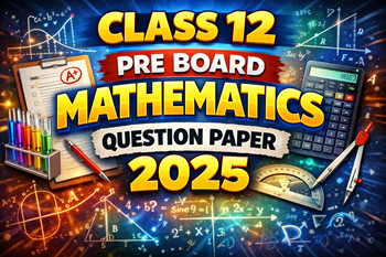 XII_Pre_Board_Mathematics_Question_Paper_2025_Pdf