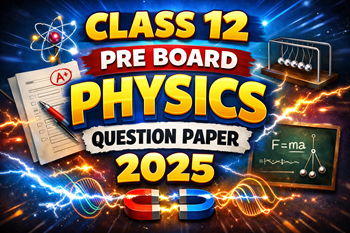 XII_Pre_Board_Physics_2025_Question_Paper_Pdf